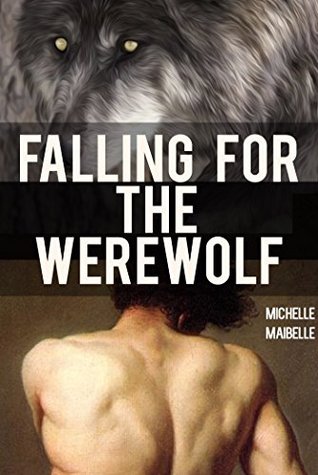Falling for the Werewolf: The Complete Novel (Kindle Edition)