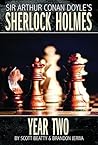 Sherlock Holmes: Year Two Sherlock Holmes: Year Two