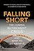 Falling Short: The Coming R...