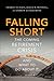 Falling Short: The Coming Retirement Crisis and What to Do About It