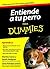 Entiende a tu perro para Dummies (Spanish Edition)