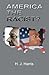 America the Racist?