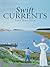 Swift Currents by David Bruce Grim