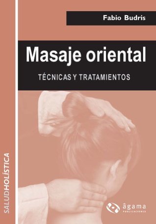Masaje oriental (Spanish Edition)