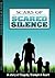 Scars of Scared Silence