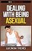 Dealing With Being Asexual ...