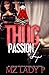 Thug Passion 4