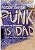 Punk Is Dad