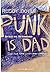 Punk Is Dad