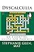 Dyscalculia: An Essential Guide for Parents