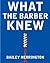 What The Barber Knew: A David Elliott Mystery