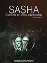 Sasha: Diario de un chico adolescente (Volumen #3)