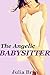 The Angelic Babysitter