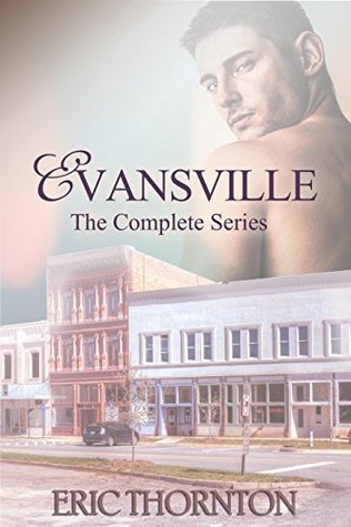 Evansville: the completed collection (Kindle Edition)
