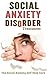 Social Anxiety Disorder Treatment by Gerald Thorne