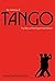 The Meaning Of Tango: The c...