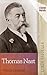 Thomas Nast: Political Cartoonist (Spotlight Biography)