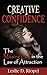 Creative Confidence – The Missing Link in the Law of Attraction