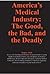 America's Medical Industry by Rodney Stich