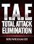 Total Attack Elimination - 13 Druckpunkte für ultimative Selbstverteidigung (German Edition)