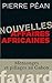 Nouvelles affaires africaines: Mensonges et pillages au Gabon (French Edition)