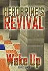 Wake Up (HEROBRINE'S REVIVAL Series > Book 1) Wake Up (HEROBRINE'S REVIVAL Series > Book 1)