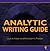 Analytic Writing Guide