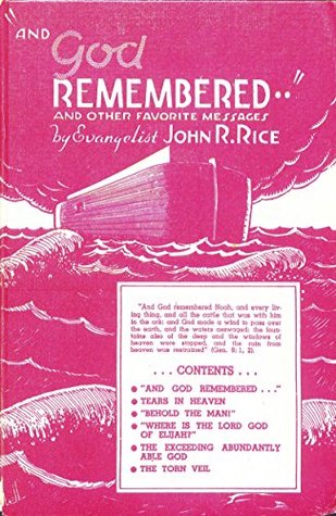 "And God Remembered..." And Other Favorite Messages