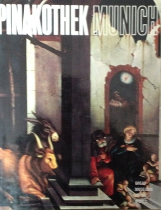 Pinakothek Munich (Great Museums of the World)