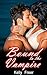 Bound to the Vampire (BBW Pregnancy Paranormal Romance)