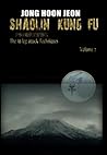 Shaolin Kung Fu (The 48 leg-attack Techniques Book 2)