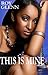 This Is Mine (The Mike Black Saga Book 27)