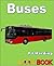 Buses: A Look Book Easy Reader