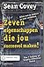Zeven eigenschappen die jou succesvol maken! by Stephen R. Covey Zeven eigenschappen die jou succesvol maken! by Stephen R. Covey