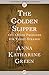 The Golden Slipper: and Other Problems for Violet Strange