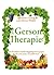 Das Große Gerson Buch: Die bewährte Therapie gegen Krebs und andere Krankheiten