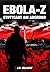 Ebola-Z: Stuttgart am Abgrund (Zombie-Thriller) (German Edition)