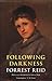 Following Darkness by Forrest Reid