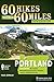 60 Hikes Within 60 Miles by Paul Gerald