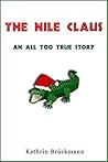The Nile Claus: An All Too True Story