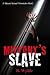 Mutant's Slave by B. Wylde