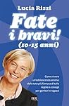 Fate i bravi! (10...