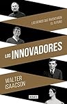 Los innovadores: ...