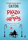 Plaza de almas: C...