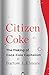 Citizen Coke: The Making of Coca-Cola Capitalism