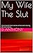 My Wife The Slut: Uncensore...