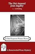 The Net Around Joan Ingilby: A Chief Inspector Pointer Mystery