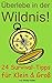 Überlebe in der Wildnis!: S...