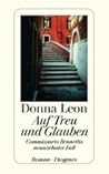 Auf Treu und Glauben by Donna Leon