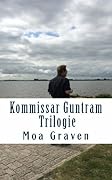 Kommissar Guntram Trilogie